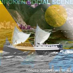 Broken Social Scene : Forced to Love - All to All